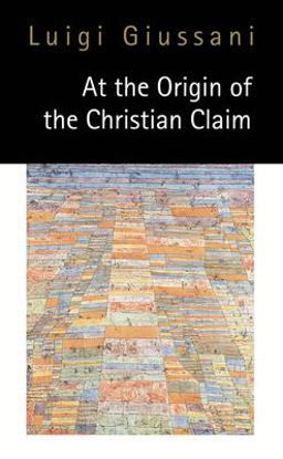 At the Origin of the Christian Claim  9780773516274 Front Cover