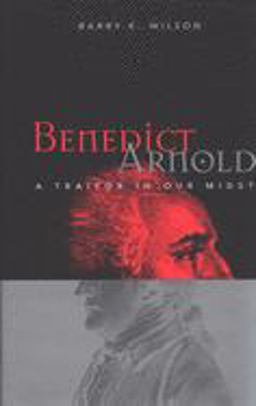 Benedict Arnold A Traitor in Our Midst  9780773521506 Front Cover