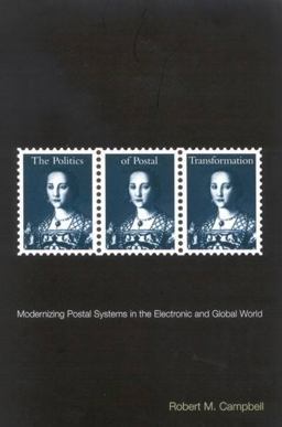 The Politics of Postal Transformation