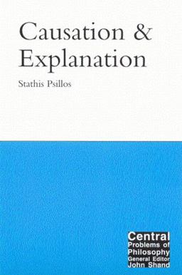 Causation and Explanation  9780773524682 Front Cover