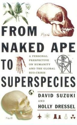 From Naked Ape to Superspecies