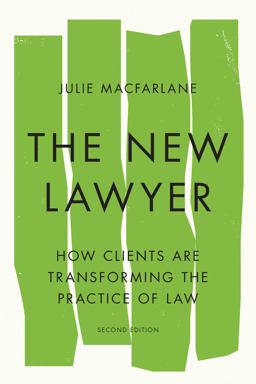 New Lawyer, Second Edition How Clients Are Transforming the Practice of Law  9780774835831 Front Cover