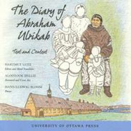 Diary of Abraham Ulrikab Text and Context  9780776606026 Front Cover