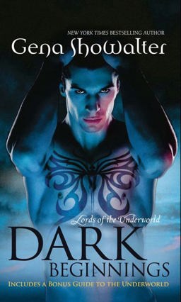 Dark Beginnings The Darkest Fire (Lords of the Underworld) / the Darkest Prison / the Darkest Angel  9780778303718 Front Cover