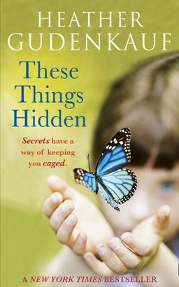These Things Hidden  9780778304371 Front Cover