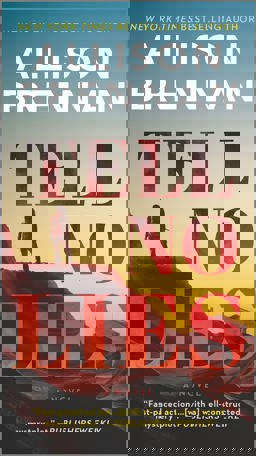 Tell No Lies Tell No Lies