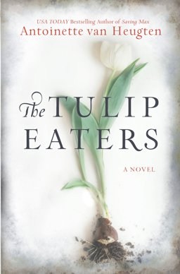 Tulip Eaters  9780778313885 Front Cover