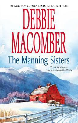 Manning Sisters Two City Sisters... Two Men from the West  9780778323501 Front Cover