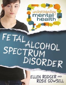 Fetal Alcohol Spectrum Disorder  9780778700890 Front Cover