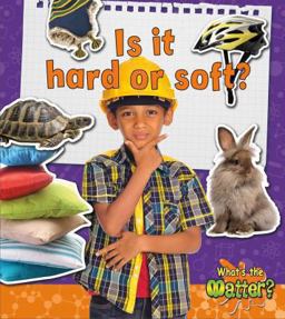 Is It Hard or Soft?