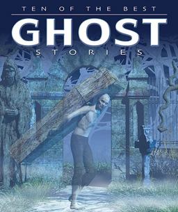 Ten of the Best Ghost Stories