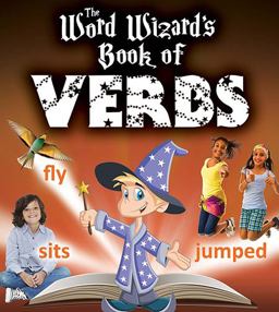 The Word Wizard's Book of Verbs The Word Wizard's Book of Verbs