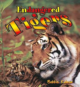 Endangered Tigers  9780778718505 Front Cover