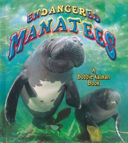 Endangered Manatees  9780778718680 Front Cover