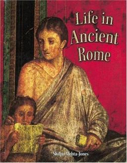 Life in Ancient Rome  9780778720348 Front Cover