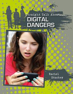 Digital Dangers Digital Dangers
