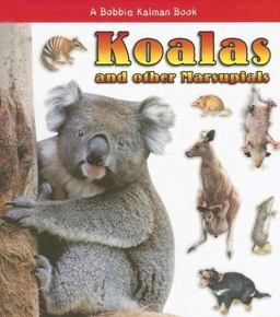 Koalas and Other Marsupials Koalas and Other Marsupials