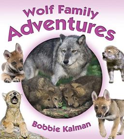 Wolf Family Adventures Wolf Family Adventures