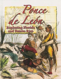 Ponce de Leon Exploring Florida and Puerto Rico  9780778724483 Front Cover