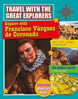 Explore with Francisco Vazquez de Coronado