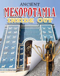 Ancient Mesopotamia Inside Out  9780778728948 Front Cover