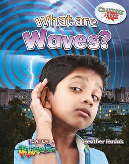 What Are Waves?  9780778729723 Front Cover