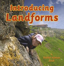 Introducing Landforms Introducing Landforms
