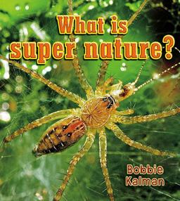 What Is Super Nature? What Is Super Nature?