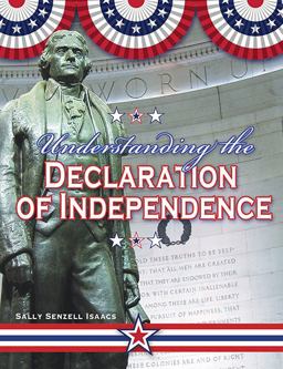 Understanding the Declaration of Independence  9780778743712 Front Cover