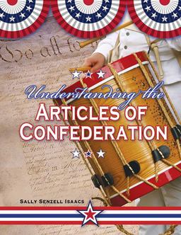 Understanding the Articles of Confederation  9780778743774 Front Cover