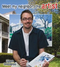 Meet My Neighbor, the Artist  9780778745792 Front Cover