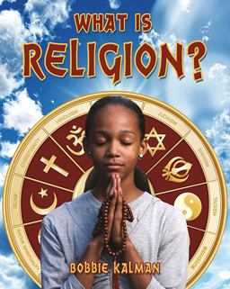 What Is Religion? What Is Religion?