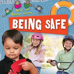 Being Safe