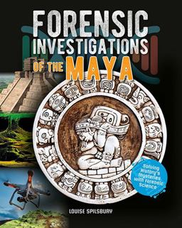 Forensic Investigations of the Maya