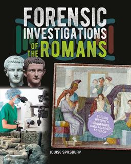 Forensic Investigations of the Romans