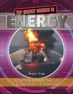 Top Secret Science in Energy