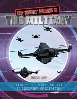 Top Secret Science in the Military
