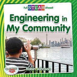 Engineering in My Community Engineering in My Community