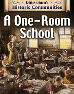 A One-Room School (Revised Edition) A One-Room School (Revised Edition)
