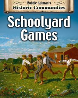 Schoolyard Games (Revised Edition) Schoolyard Games (Revised Edition)