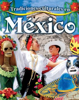 Cultural Traditions in Mexico