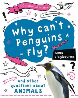 Why Can't Penguins Fly?