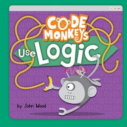 Code Monkeys Use Logic Code Monkeys Use Logic