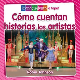 ¿Cómo Cuentas Historias Los Artistas? ¿Cómo Cuentas Historias Los Artistas?