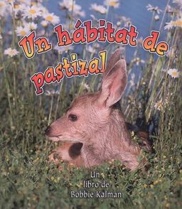 Un Habitat de Pastizal Un Habitat de Pastizal