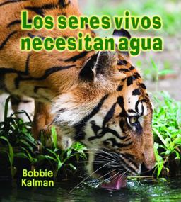 Los seres vivos necesitan Agua Los seres vivos necesitan Agua