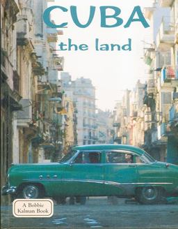 Cuba - The Land