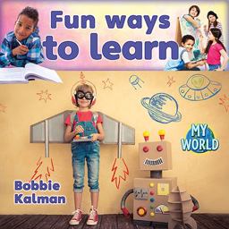 Fun Ways to Learn Fun Ways to Learn