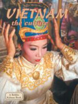 Vietnam - The Culture Vietnam - The Culture