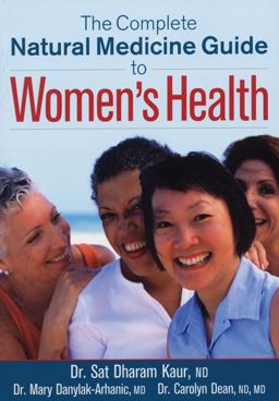 Complete Natural Medicine Guide to Women's Health  9780778801276 Front Cover